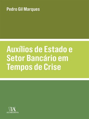cover image of Auxílios de Estado e Setor Bancário em Tempos de Crise